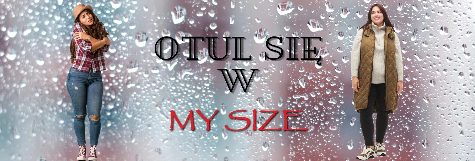 Otul się w MY SIZE